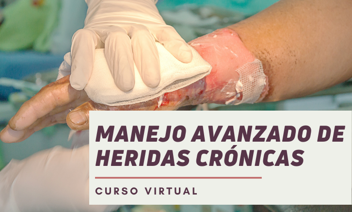 Curso Virtual Manejo Avanzado de Heridas Crónicas. Actualización Clínica