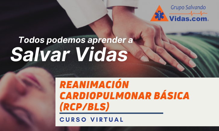 Curso Virtual Reanimación Cardiopulmonar Básica (RCP/BLS)